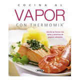 Cocina Al Vapor Con Thermomix - Aa.vv.