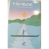 * Livro Usado - Tambor - Eduardo Manoel Sant'ana Neto