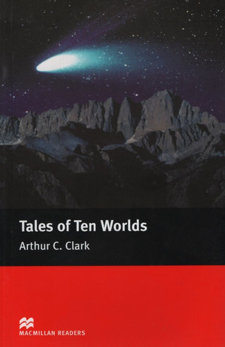 Tales Of Ten Worlds - Macmillan Readers Elementary, De Clarke, Arthur C.. Editorial Macmillan, Tapa Blanda En Inglés Internacional, 2005