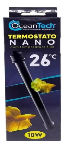 Ocean Techtermostato Nano Betta 10w 127v - Un
