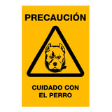 Señalamiento Cuidado Con El Perro 30x20 8