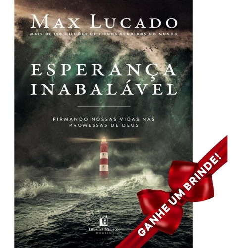 Livro Esperança Inabalável | Max Lucado | Edição Especial