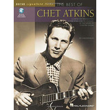 The Best Of Chet Atkins A Stepbystep Breakdown Of The Styles