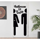 Vinilo Para Puerta Baño Frase Baño Para Dos Vinil Pared