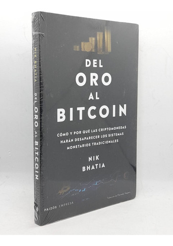 Del Oro Al Bitcoin