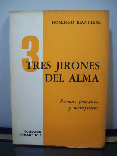 Adp Tres Jirones Del Alma Domingo Bianchini / Col Atman N° 1