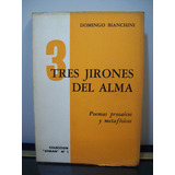 Adp Tres Jirones Del Alma Domingo Bianchini / Col Atman N° 1