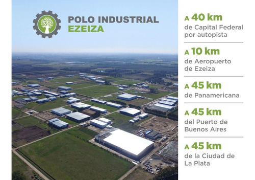 Ezeiza Polo Industrial  4.000 M2 Mejor Precio/ubicacion !
