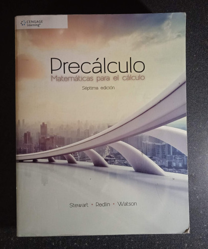 Precalculo Matematicas Para El Calculo. Bachillerato / 7 Ed.
