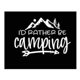 Id Rather Be Camping Vinyl Decal | White | Made Pulgadas Us