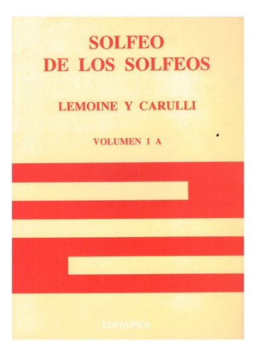 Solfeo De Los Solfeos Volumen 1 A.