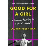 Livro - Good For A Girl: A Woman Running In A Man's World - Importado - Ingles