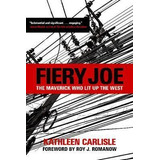 Fiery Joe - Roy J. Romanow (paperback)