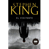 El Visitante. Stephen King. Editorial Debolsillo En Español. Tapa Blanda
