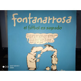 Roberto Fontanarrosa - Lote De 10 Libros Nuevos Y Originales