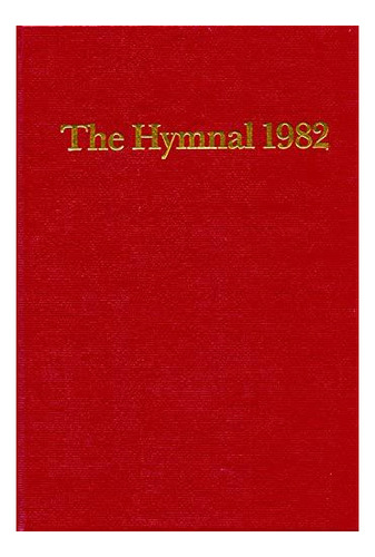 Episcopal Hymnal 1982 Red: Basic Singers Edition - (libro En