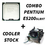 Combo Intel Pentium E5200 + Cooler Stock