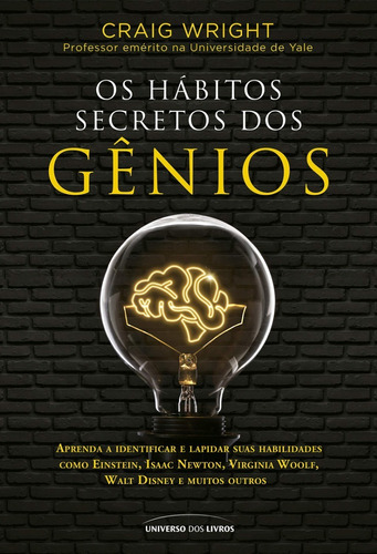 Os Hábitos Secretos Dos Gênios: Aprenda A Identificar 