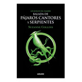 Balada De Pajaros Cantores Y Serpientes