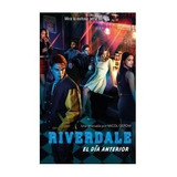 Riverdale El Dia Anterior (puck)