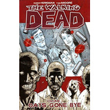 Book : The Walking Dead, Vol. 1: Days Gone Bye - Robert K...