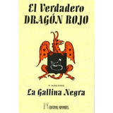 Verdadero Dragon Rojo,el - Anónimo