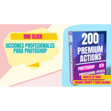 Kit 200 Acciones Premium Para Photoshop