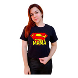 Polera Super Mama 100% Algodón Dia De Las Madres C-833