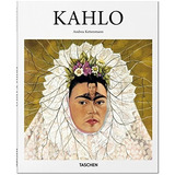 Libro Ba - Kahlo, De Andrea Kettenmann. Editorial Taschen, Tapa Dura, Edición 1 En Español, 2022