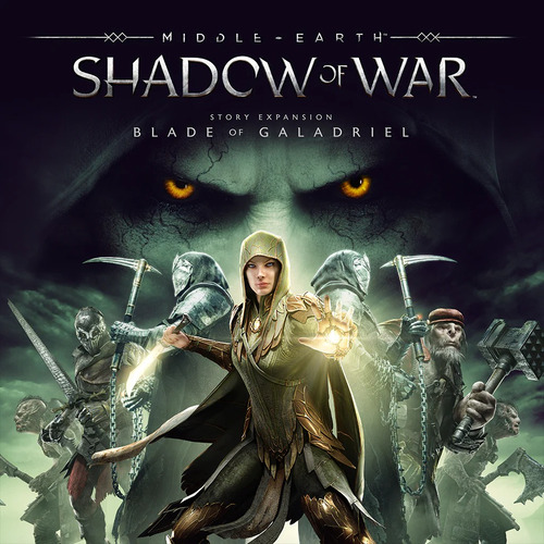 Middle-earth: Shadow Of War The Blade Of Galadriel Expansion