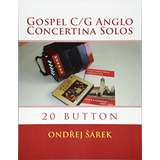Gospel Cg Anglo Concertina Solos 20 Button