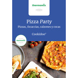 Pizza Party - Vorwerk Thermomix