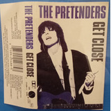 The Pretenders - Get Close [álbum, Cassette]