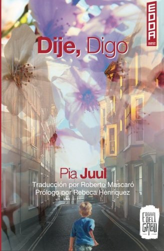 Dije Digo: Volume 4 -coleccion Edda-