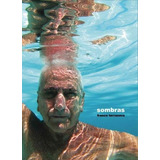 Livro Sombras  Bjeto - Projeto Sombras / ,franco  Terranova   