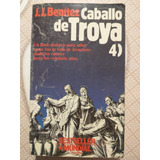 Caballo De Troya 4 - J J Benítez
