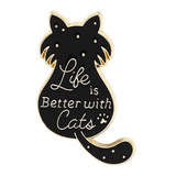 Pin Gato Life Is Better With Cats La Vida Es Mejor Con Gatos