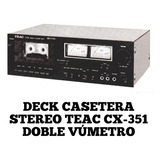 Deck Casetera Stereo Teac Cx-351 Doble Vúmetro