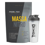 Kit Whey Massa Nitro Probiotica 2.52kg + Coqueteleira Tokio