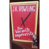 Una Vacante Imprevista J K Rowling