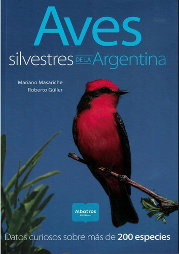 Aves Silvestres De La Argentina-masariche, Mariano-albatros