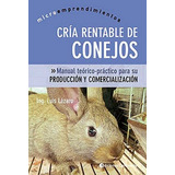 Conejos Cria Rentable De - Continente