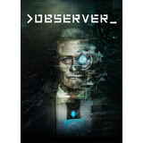 Observer_ (observer) - Pc - Steam Key Codigo Digital