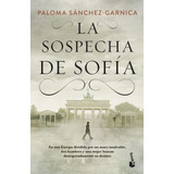 La Sospecha De Sofia - Paloma Sanchez-garnica