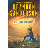 Libro Palabras Radiantes [ Tormentas 2 ] Brandon Sanderson