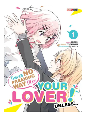Panini Manga There's No Freaking Way I'll Be Your Lover N.1