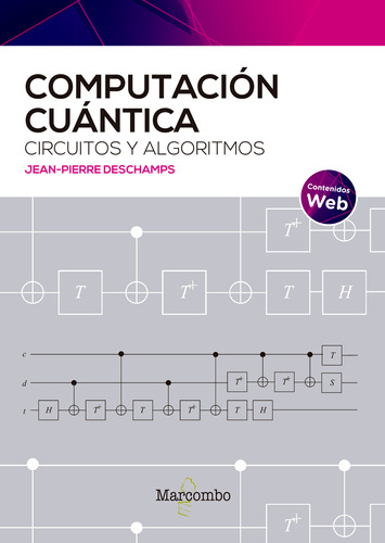 Computación Cuántica: Circuitos Y Algoritmos -   - *