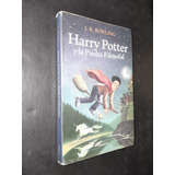 Harry Potter Y La Piedra Filosofal.j.k.rowling