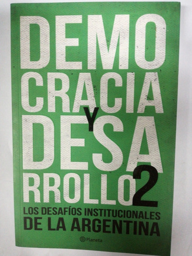 Democracia Y Desarrollo 2 Los Desafios