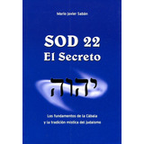Sod 22 - El Secreto - Mario Javier Saban